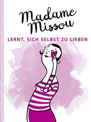 cover image of Madame Missou lernt, sich selbst zu lieben